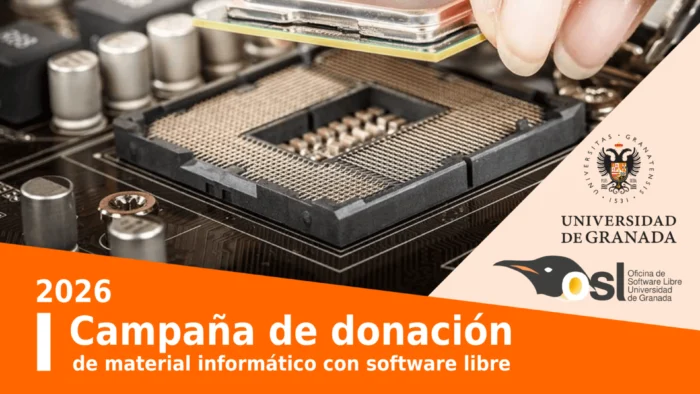 UGR lanza campaña de donación de equipos informáticos con Software Libre