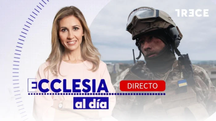 ACTUALIDAD ECLESIAL EN 'ECCLESIA AL DÍA'