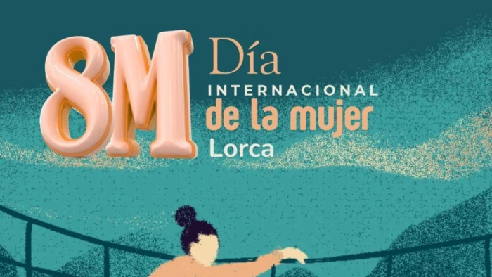 LORCA CELEBRA EL DÍA INTERNACIONAL DE LA MUJER CON UN AMPLIO PROGRAMA DE ACTIVIDADES