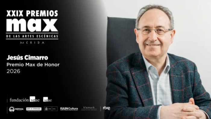 Jesús Cimarro, Premio Max de Honor 2026 por su Trayectoria en las Artes Escénicas